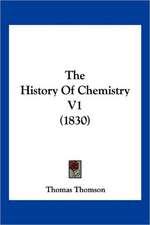 The History Of Chemistry V1 (1830)