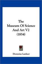 The Museum Of Science And Art V2 (1854)