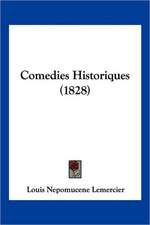 Comedies Historiques (1828)