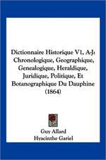 Dictionnaire Historique V1, A-J