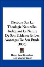 Discours Sur La Theologie Naturelle