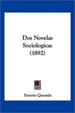 Dos Novelas Sociologicas (1892)