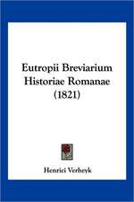 Eutropii Breviarium Historiae Romanae (1821)