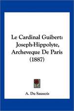 Le Cardinal Guibert