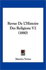 Revue De L'Histoire Des Religions V2 (1880)