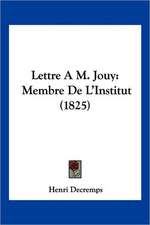 Lettre A M. Jouy