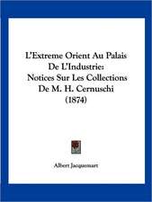 L'Extreme Orient Au Palais De L'Industrie