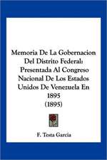 Memoria De La Gobernacion Del Distrito Federal