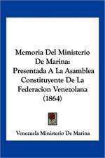 Memoria Del Ministerio De Marina