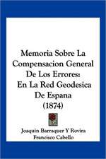 Memoria Sobre La Compensacion General De Los Errores