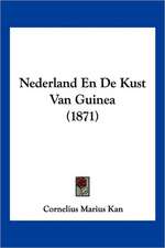 Nederland En De Kust Van Guinea (1871)