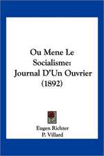 Ou Mene Le Socialisme