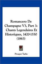 Romancero De Champagne V3, Part 3