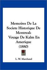 Memoires De La Societe Historique De Montreal