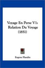 Voyage En Perse V1