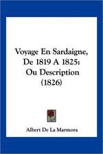 Voyage En Sardaigne, De 1819 A 1825