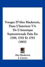 Voyages D'Alex Mackenzie, Dans L'Interieur V3