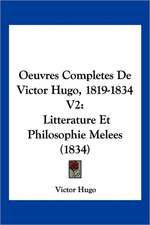 Oeuvres Completes De Victor Hugo, 1819-1834 V2