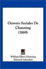 Oeuvres Sociales De Channing (1869)