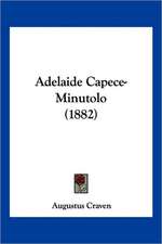 Adelaide Capece-Minutolo (1882)