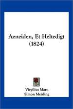 Aeneiden, Et Heltedigt (1824)