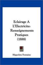 Eclairage A L'Electricite