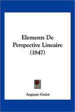 Elements De Perspective Lineaire (1847)