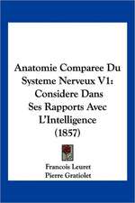 Anatomie Comparee Du Systeme Nerveux V1