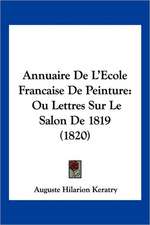 Annuaire De L'Ecole Francaise De Peinture