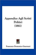 Appendice Agli Scritti Politici (1861)