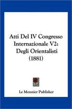 Atti Del IV Congresso Internazionale V2