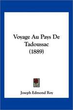 Voyage Au Pays De Tadoussac (1889)