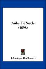 Aube De Siecle (1898)