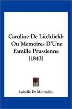 Caroline De Litchfield