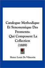 Catalogue Methodique Et Synonymique Des Froments