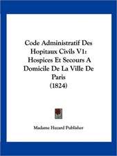 Code Administratif Des Hopitaux Civils V1