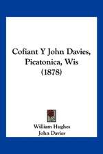 Cofiant Y John Davies, Picatonica, Wis (1878)