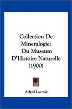 Collection De Mineralogie