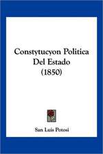 Constytucyon Politica Del Estado (1850)