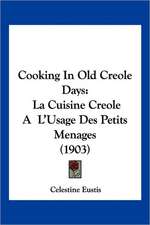 Cooking In Old Creole Days