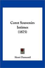 Corot Souvenirs Intimes (1875)