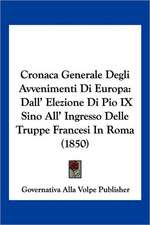 Cronaca Generale Degli Avvenimenti Di Europa