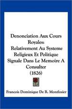 Denonciation Aux Cours Royales