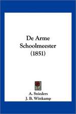 De Arme Schoolmeester (1851)