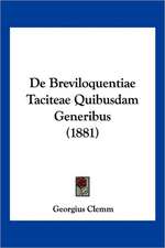 De Breviloquentiae Taciteae Quibusdam Generibus (1881)