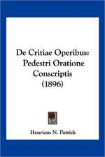 De Critiae Operibus