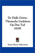 De Dulle Griete