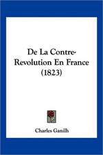 De La Contre-Revolution En France (1823)