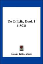 De Officiis, Book 1 (1893)