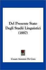 Del Presente Stato Degli Studii Linguistici (1887)